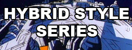 Transformers: Hybrid Style Series